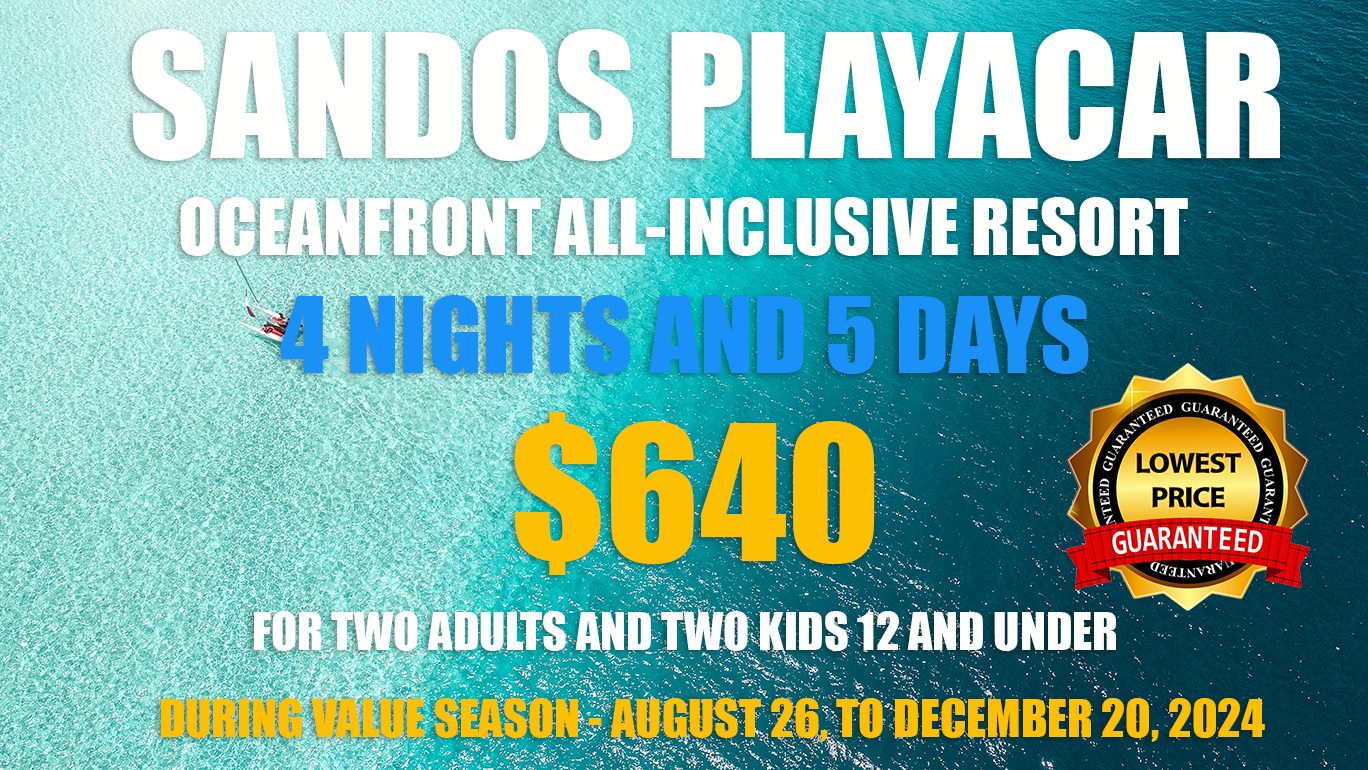 Sandos Playacar Oceanfront All-Inclusive Resort Promotion